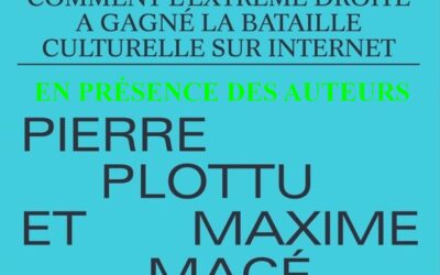 Conférence-débat-Pop fascisme : comment l’extrême droite a gagné la bataille culturelle sur internet