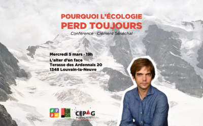 Pourquoi l’écologie perd toujours – Conférence avec Clément Sénéchal