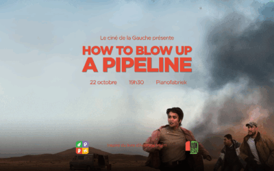 🎥 Ciné de la Gauche : How to Blow Up a Pipeline