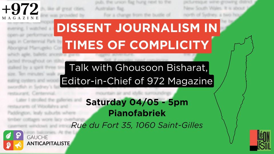 Dissent journalism in times of complicity. Talk with Ghousoon Bisharat