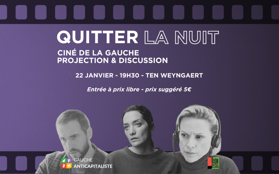Projection et discussion autour du film « Quitter la nuit »
